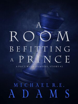 cover image of A Room Befitting a Prince (A Pact with Demons, Story #2)